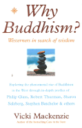 Why Buddhism?