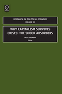 Why Capitalism Survives Crises: The Shock Absorbers