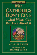 Why Catholic Don't Give... and What Can Be Done about It