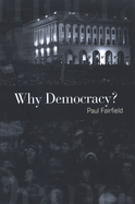 Why Democracy?