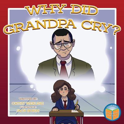 Why Did Grandpa Cry? - Werling, Cathy