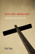 Why Did Jesus Die?