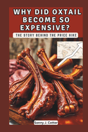 Why Did Oxtail Become So Expensive?: The Story Behind the Price Hike