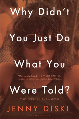 Why Didn't You Just Do What You Were Told?: Essays - Diski, Jenny