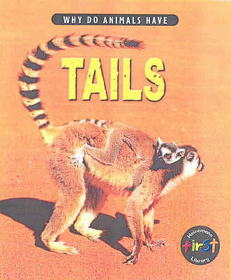 tails animals why miles elizabeth alibris