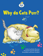 Why Do Cat's Purr? Info Trail Competent: Book 11