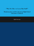 Why Do I Have to Learn This Stuff?: Misinformation and the American High-School Literature Textbook