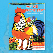 Why Does Rooster Crow?: A Book of Children Poems