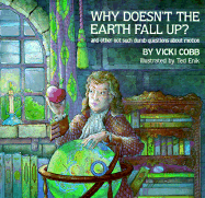 Why Doesn't the Earth Fall Up?
