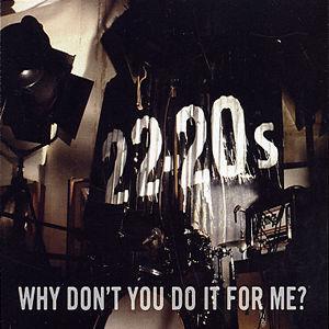 Why Don't You Do It for Me? [Import Single] - 22-20s