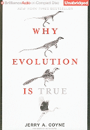 Why Evolution Is True - Coyne, Jerry A, and Bevine, Victor (Read by)