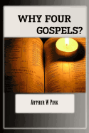 Why Four Gospels