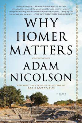 Why Homer Matters - Nicolson, Adam