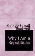 Why I Am a Republican