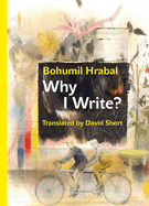 Why I Write?: The Early Prose from 1945 to 1952