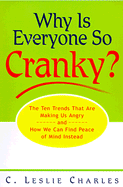 Why Is Everyone So Cranky?: How to Strengthen Your Emotional Immune System And..