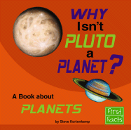 Why Isn't Pluto a Planet?: A Book about Planets