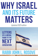 Why Israel (and its Future) Matters: Letters of a Liberal Rabbi to the Next Generation