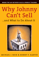 Why Johnny Can't Sell: And What to Do about It