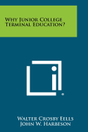Why Junior College Terminal Education?