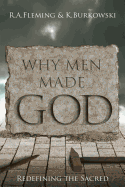 Why Men Made God