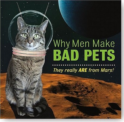 Why Men Make Bad Pets - Conlon, Mara
