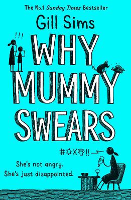 Why Mummy Swears - Sims, Gill