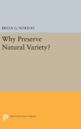 Why Preserve Natural Variety?