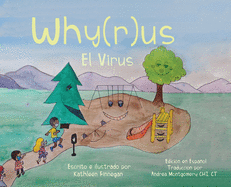 Why(r)us El Virus: Spanish Edition (Edici?n en Espaol)