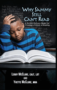 Why Sammy Still Can't Read: A Service Delivery Model for Creating a Culture of Reading