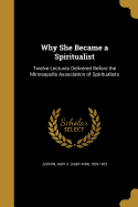 Why She Became a Spiritualist