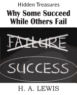 Why Some Succeed While Others Fail