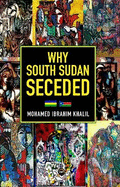 Why South Sudan Seceded