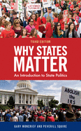 Why States Matter: An Introduction to State Politics