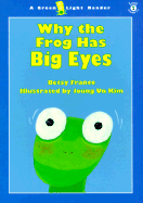 Why the Frog Has Big Eyes - Franco-Feeney, Betsy