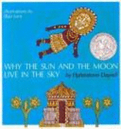 Why the Sun and the Moon Live in the Sky: An African Folktale - Dayrell, Elphinstone