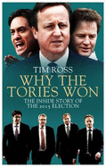 Why the Tories Won: The Inside Story of the 2015 Election