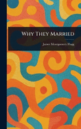 Why They Married