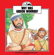 Why Was Gideon Worried?