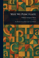 Why We Punctuate