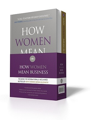 Why Women Mean Business + How Women Mean Business Set - Wittenberg-Cox, Avivah, Ms., and Maitland, Alison