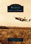 Wichita's Legacy of Flight