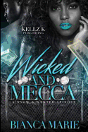 Wicked and Mecca: a snow and wynter spin off