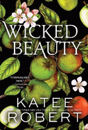 Wicked Beauty: A Divinely Dark Romance Retelling of Achilles, Patroclus and Helen of Troy (Dark Olympus 3)