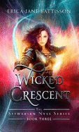 Wicked Crescent: Special Hardcover Koyt Edition