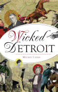 Wicked Detroit