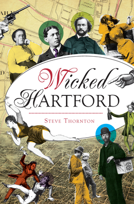 Wicked Hartford - Thornton, Steve