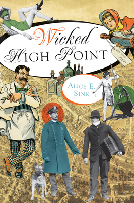 Wicked High Point - Sink, Alice E