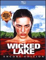 Wicked Lake [Encore Edition] [Blu-ray]