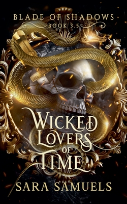 Wicked Lovers of Time - Samuels, Sara